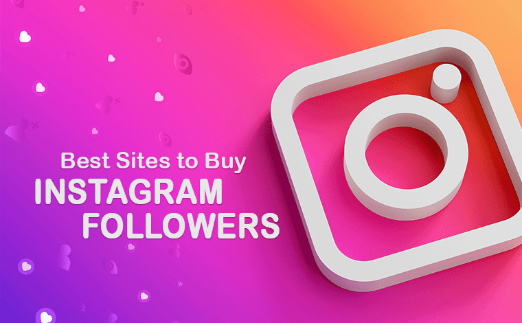 Best Sites to Buy Instagram Followers1